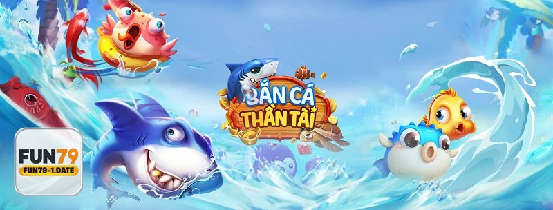 Bắn Cá Fun79 - Thưởng minh bạch, theo dõi nhanh
