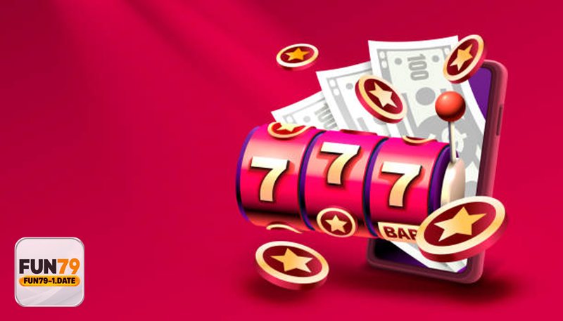 Casino Fun79 - Giao diện tinh gọn, thao tác nhanh